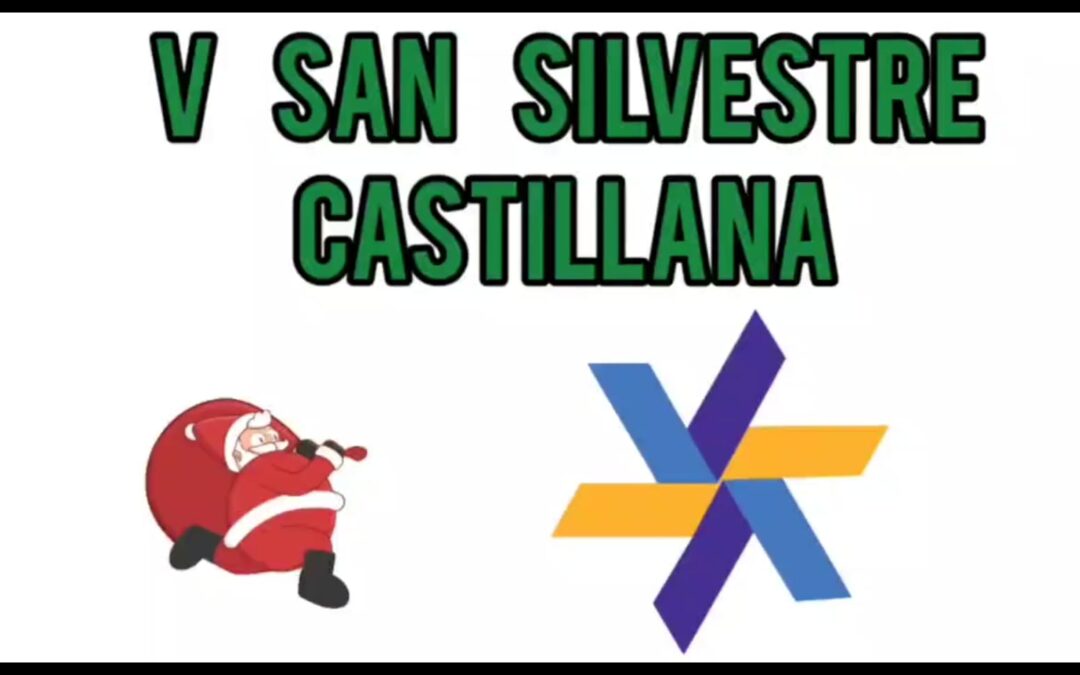 V San Silvestre Castillana.
